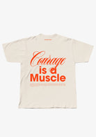 Courage is a Muscle Tee - back